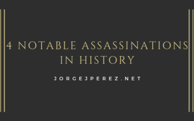 4 Notable Assassinations in History