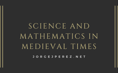 Science and Mathematics in Medieval Times