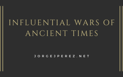 Influential Wars of Ancient Times