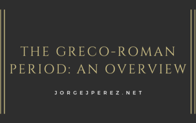 The Greco-Roman Period: An Overview