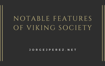 Notable Features of Viking Society