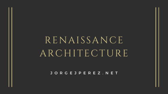 Renaissance Architecture